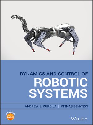 cover image of Dynamics and Control of Robotic Systems